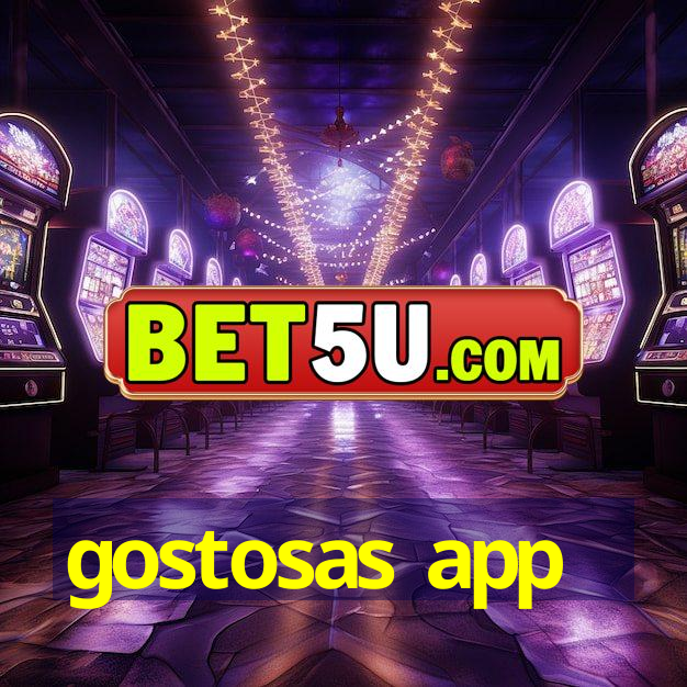 gostosas app